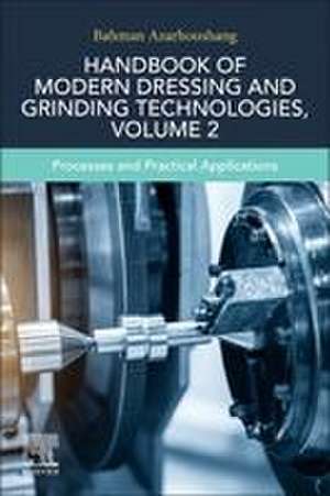 HB_ModDress_Grind_TechV2: Processes and Practical Applications de Bahman Azarhoushang
