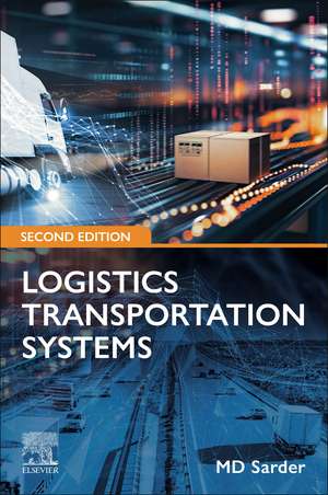 Logistics Transportation Systems de MD Sarder