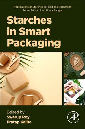 Starches in Smart Packaging de Swarup Roy