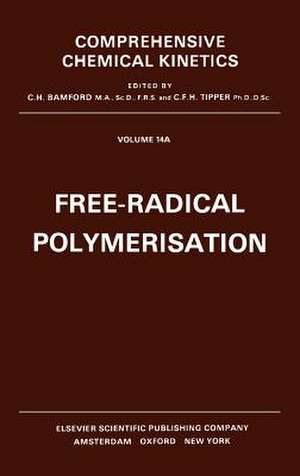 Free-Radical Polymerisation de C.H. Bamford