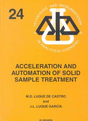 Acceleration and Automation of Solid Sample Treatment de J.L. Luque García