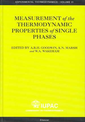 Measurement of the Thermodynamic Properties of Single Phases de Anthony Goodwin