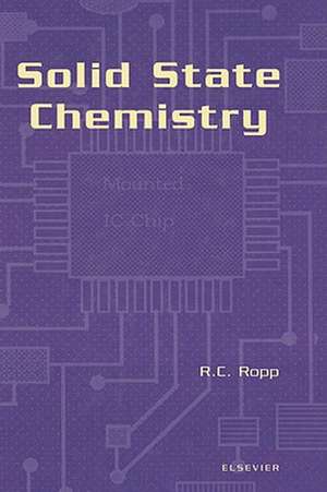 Solid State Chemistry de Richard C. Ropp