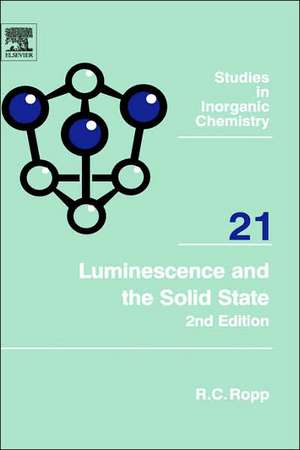 Luminescence and the Solid State de Richard C. Ropp