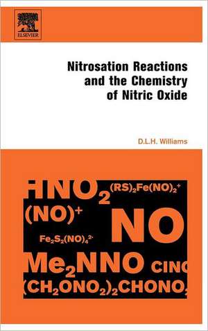 Nitrosation Reactions and the Chemistry of Nitric Oxide de D.L.H. Williams