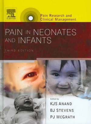 Pain in Neonates and Infants: Pain Research and Clinical Management Series de K. J. S. Anand