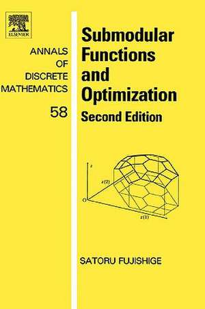 Submodular Functions and Optimization de Satoru Fujishige