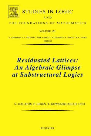 Residuated Lattices: An Algebraic Glimpse at Substructural Logics de Nikolaos Galatos