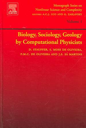 Biology, Sociology, Geology by Computational Physicists de Dietrich Stauffer