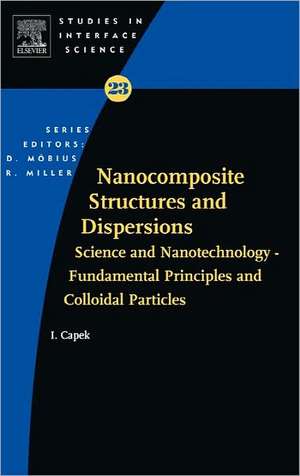 Nanocomposite Structures and Dispersions de Ignac Capek