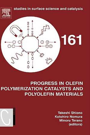 Progress in Olefin Polymerization Catalysts and Polyolefin Materials: Proceedings of the First Asian Polyolefin Workshop, Nara, Japan, December 7-9, 2005 de Takeshi Shiono