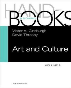 Handbook of the Economics of Art and Culture: Volume 2 de Victor A. Ginsburgh