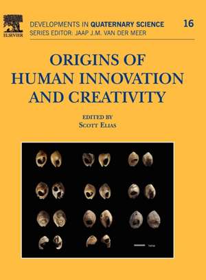 Origins of Human Innovation and Creativity de Scott A. Elias