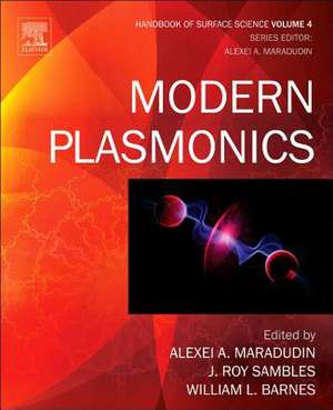 Modern Plasmonics de Alexei A. Maradudin