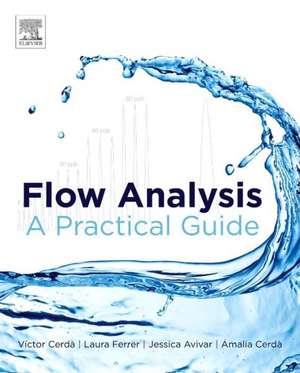 Flow Analysis: A Practical Guide de Victor Cerda