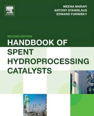 Handbook of Spent Hydroprocessing Catalysts de Meena Marafi