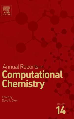 Annual Reports in Computational Chemistry de David A. Dixon