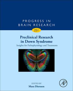 Preclinical Research in Down Syndrome: Insights for Pathophysiology and Treatments de Mara Dierssen