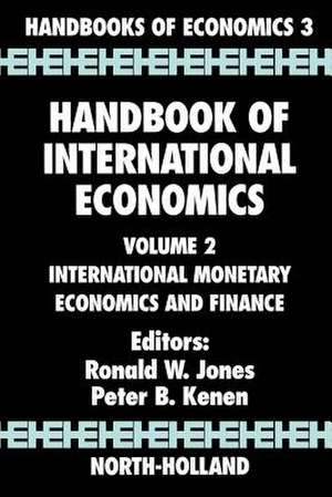 Handbook of International Economics: International Monetary Economics and Finance de R. W. Jones