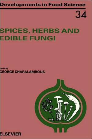 Spices, Herbs and Edible Fungi de G. Charalambous