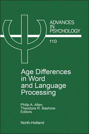 Age Differences in Word and Language Processing de P.A. Allen