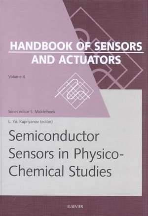 Semiconductor Sensors in Physico-Chemical Studies: Translated from Russian by V.Yu. Vetrov de L.Yu Kupriyanov