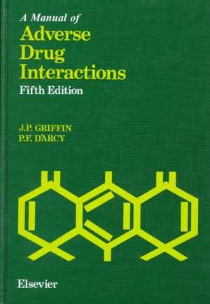 A Manual of Adverse Drug Interactions de J.P. Griffin