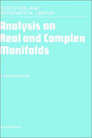 Analysis on Real and Complex Manifolds de R. Narasimhan