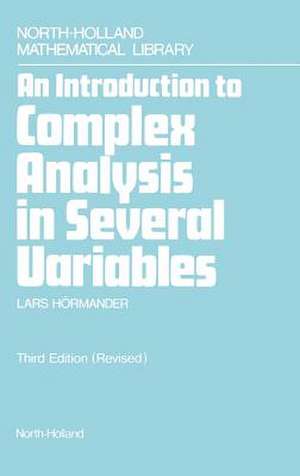 An Introduction to Complex Analysis in Several Variables de L. Hormander