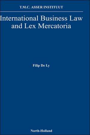 International Business Law and Lex Mercatoria de F. De Ly