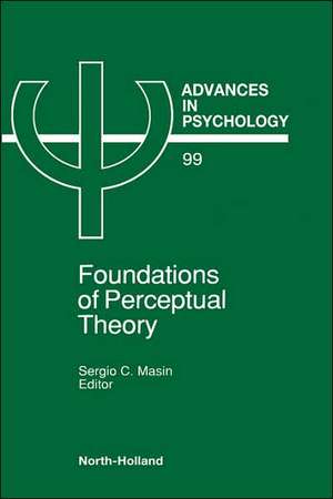 Foundations of Perceptual Theory de S.C. Masin