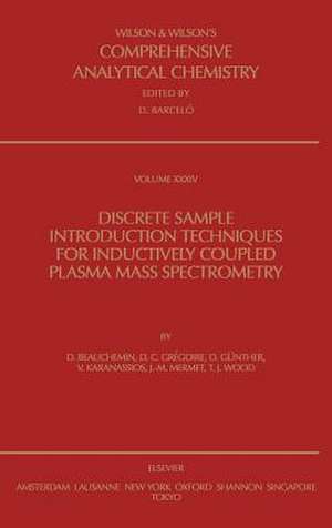 Discrete Sample Introduction Techniques for Inductively Coupled Plasma Mass Spectrometry de D. Beauchemin