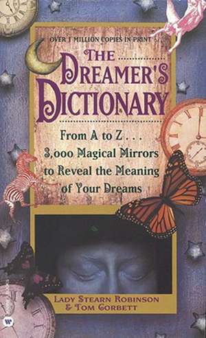 Dreamer's Dictionary de Stearn Robinson