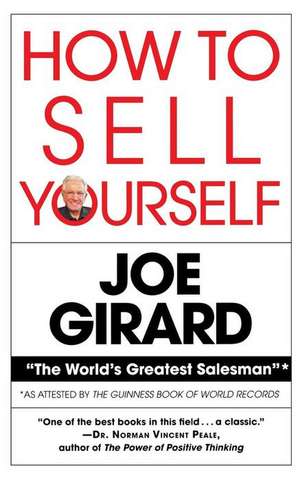 How to Sell Yourself de Joe Girard