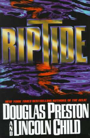 Riptide de Douglas Preston