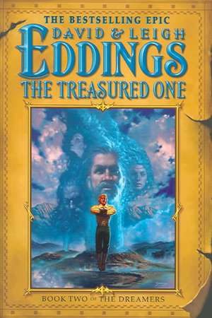 The Treasured One: Book Two of The Dreamers de David Eddings