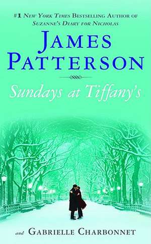 Sundays at Tiffany's de James Patterson