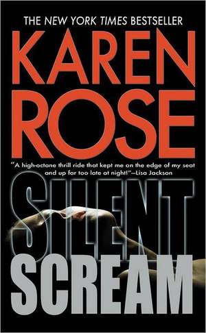 Silent Scream de Karen Rose