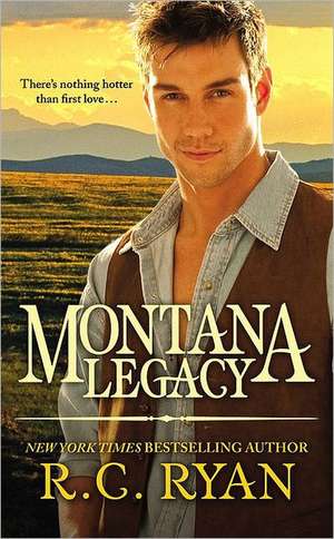 Montana Legacy de R. C. Ryan