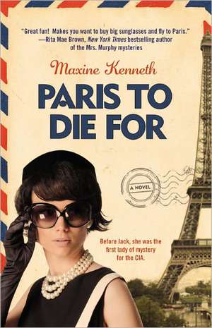 Paris to Die For de Maxine Kenneth