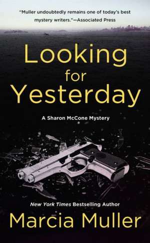 Looking for Yesterday de Marcia Muller