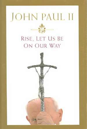 Rise, Let Us Be on Our Way de Walter Ziemba