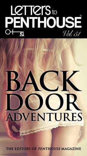 Letters to Penthouse Vol. 51: Backdoor Adventures de Penthouse International