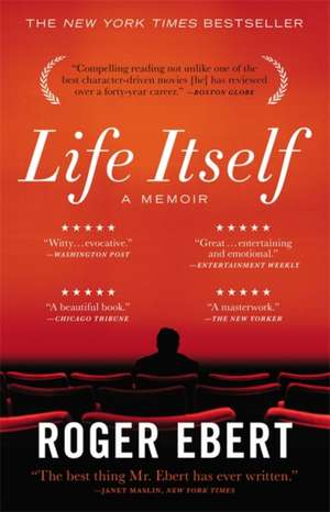 Life Itself: A Memoir de Roger Ebert