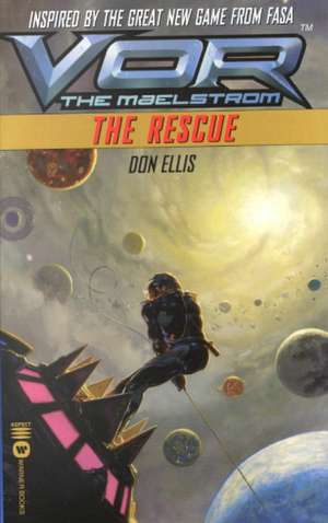 Vor: The Rescue de Don Ellis