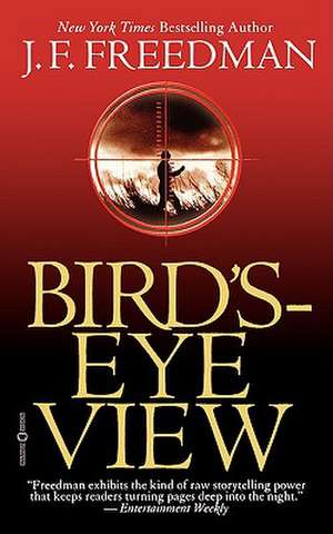 Bird's-Eye View de J. F. Freedman