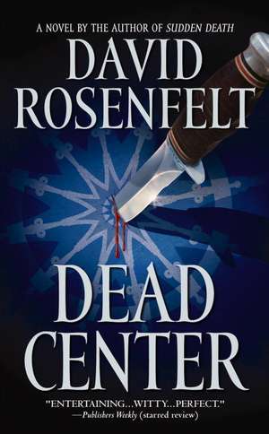 Dead Center de David Rosenfelt