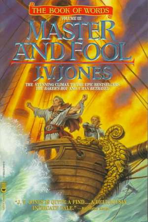 Master and Fool de J. V. Jones