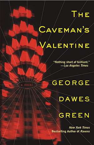 The Caveman's Valentine de George Dawes Green