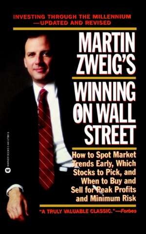 Martin Zweig Winning on Wall Street de Martin Zweig